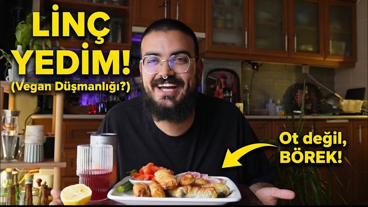 VEGAN OLDUĞUM İÇİN LİNÇ YEDİM! (Börek Yerken Gerçekleri Konuştum)