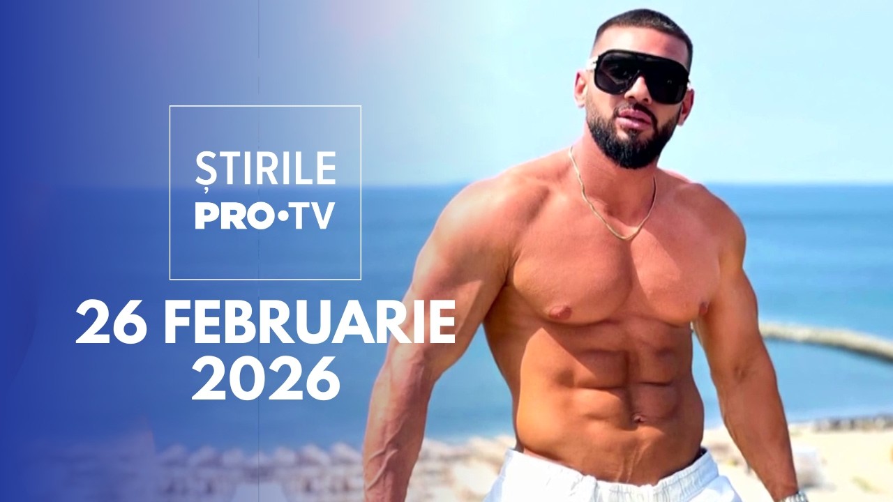 Știrile PRO TV - 26 Februarie 2026 | Dorian Popa, condamnat cu suspendare