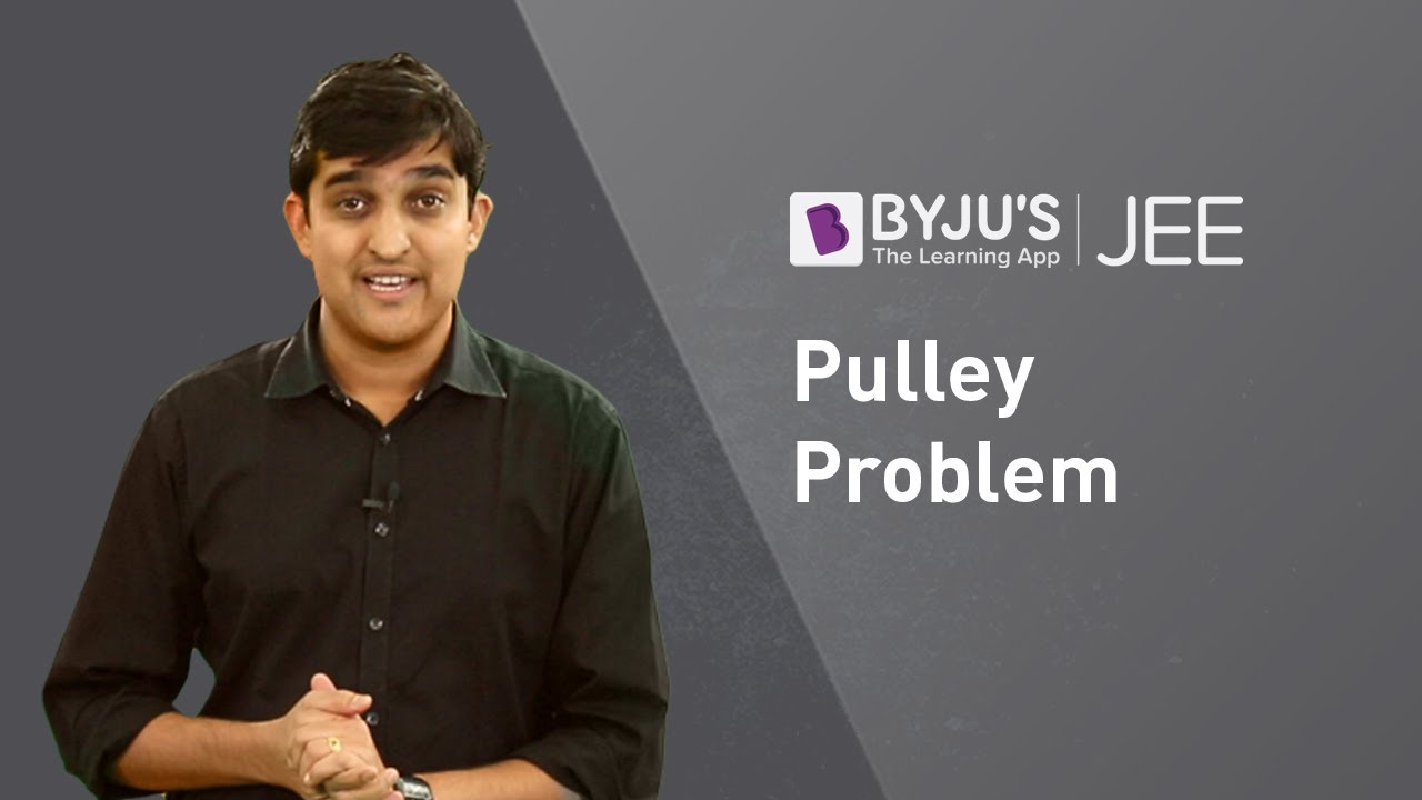 JEE Physics Question - The Pulley Problem