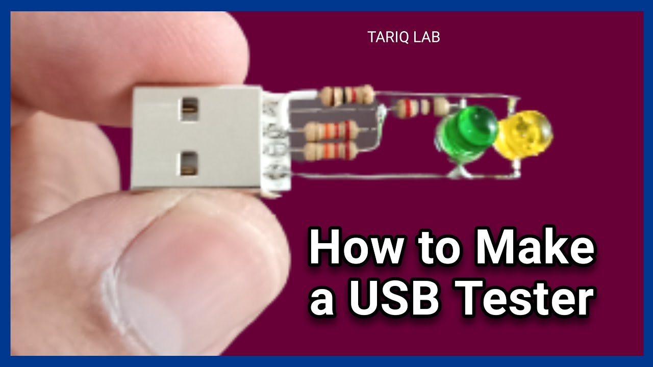 How To Make a USB Port Tester | Diy USB Tester