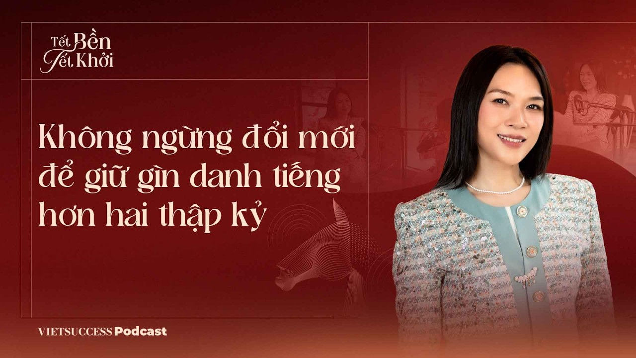 VIETSUCCESS TẾT 2026 #5 | Không ngừng đổi mới để giữ gìn danh tiếng hơn hai thập kỷ | Ca sĩ Mỹ Tâm