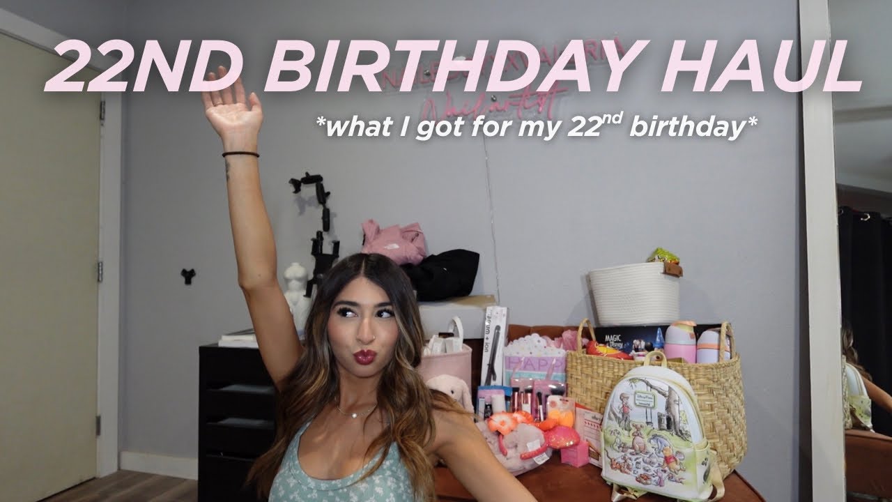 WHAT I GOT FOR MY 22ND BIRTHDAY🫶🏻 *birthday HAUL