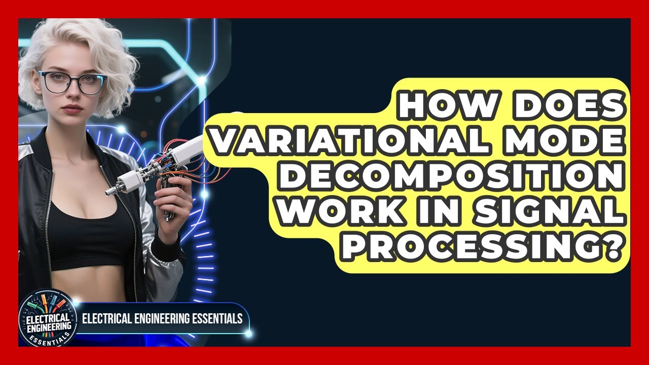 How Does Variational Mode Decomposition Work in Signal Processing?