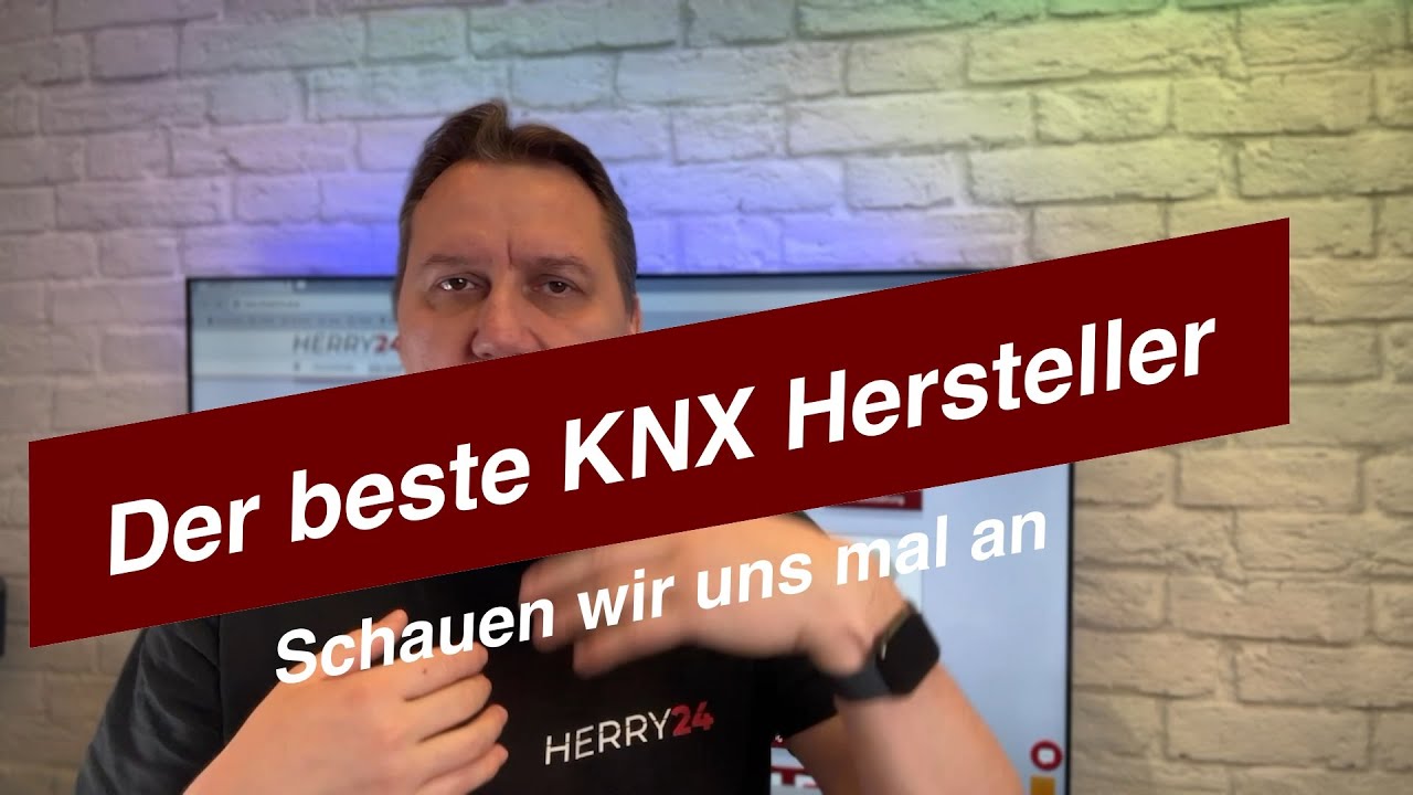 Der beste KNX-Hersteller? Unser Vergleich & ehrliche Meinung!
