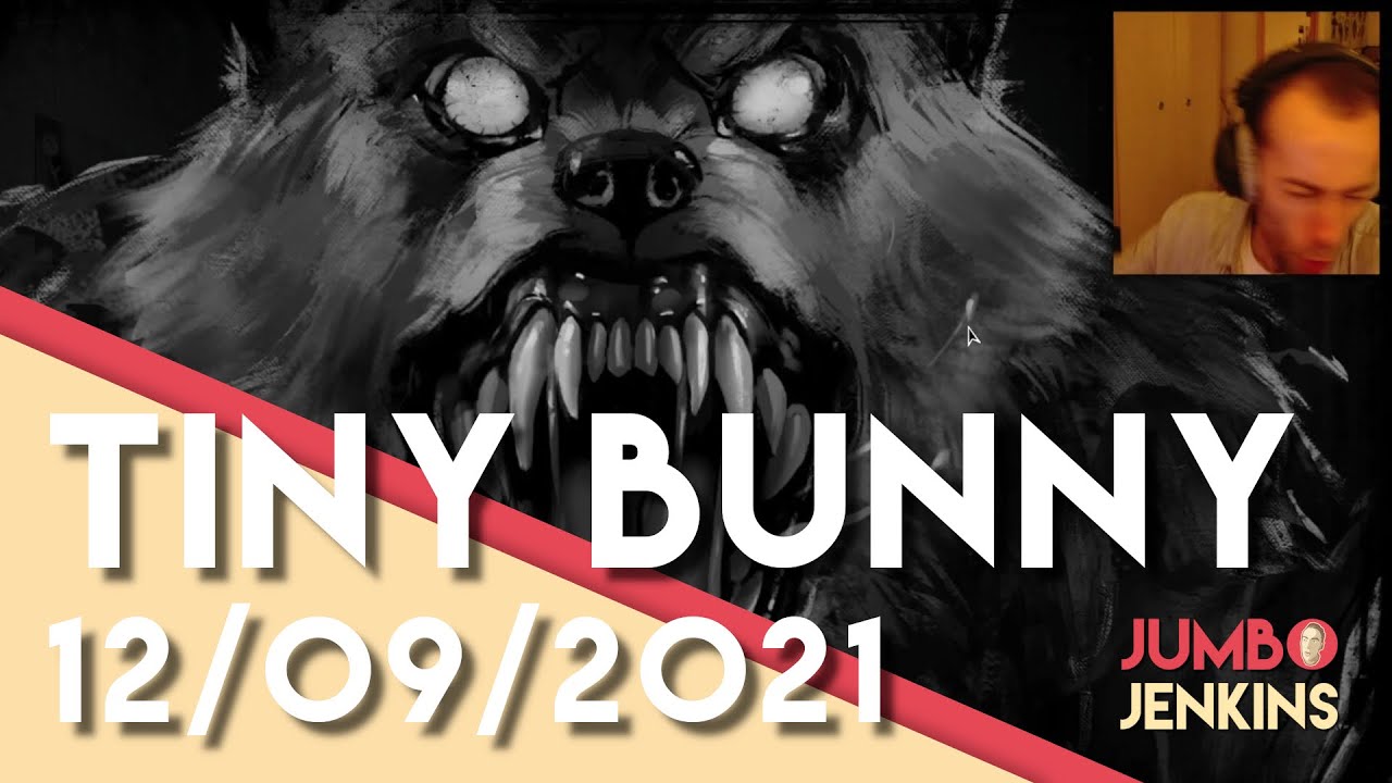 Tiny Bunny | Jumbo Jenkins Stream Archive