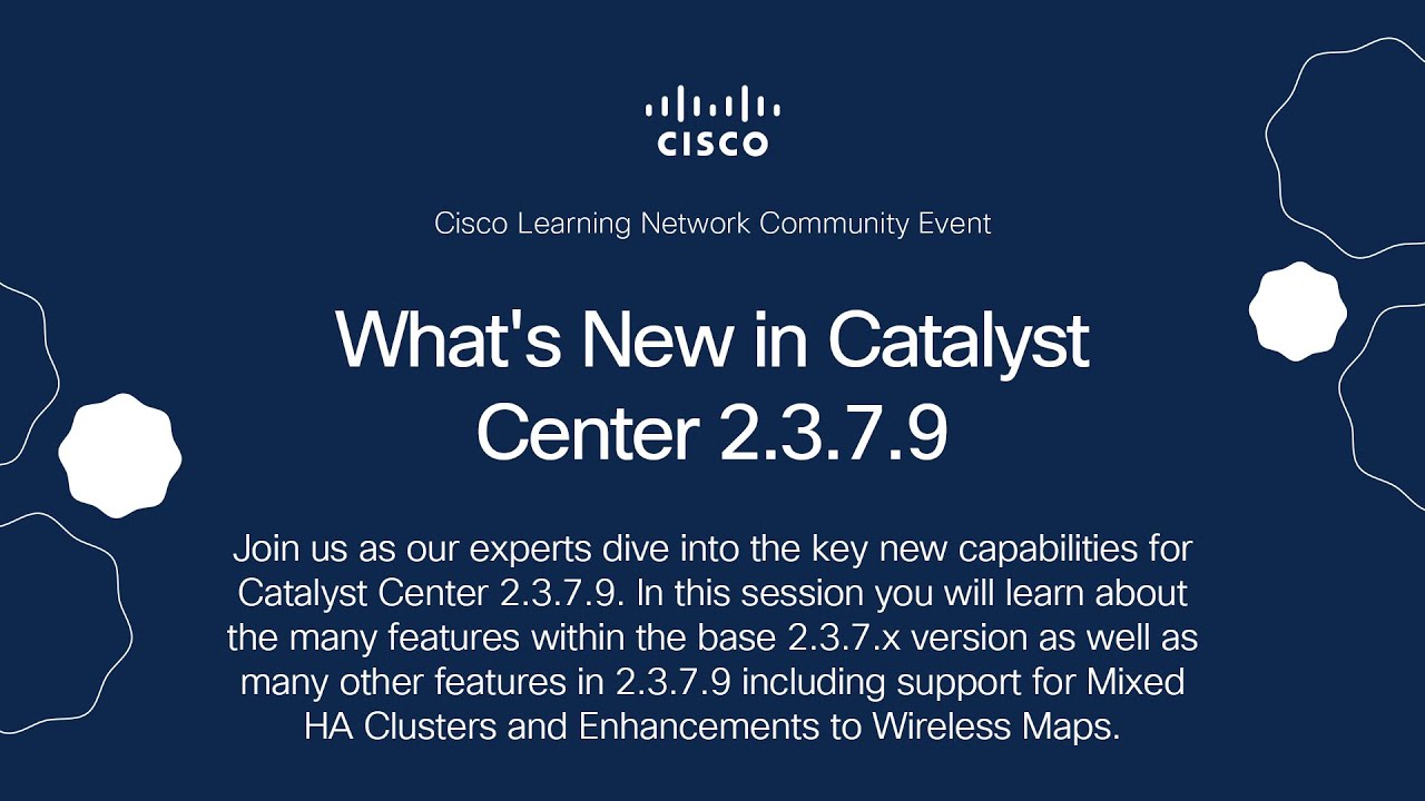 What's New in Catalyst Center 2.3.7.9