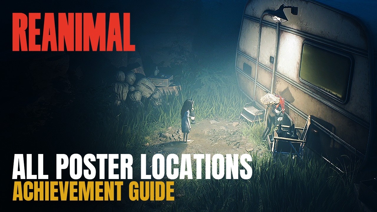 Reanimal – All Poster Locations (20 Posters) [A Proper Gander]