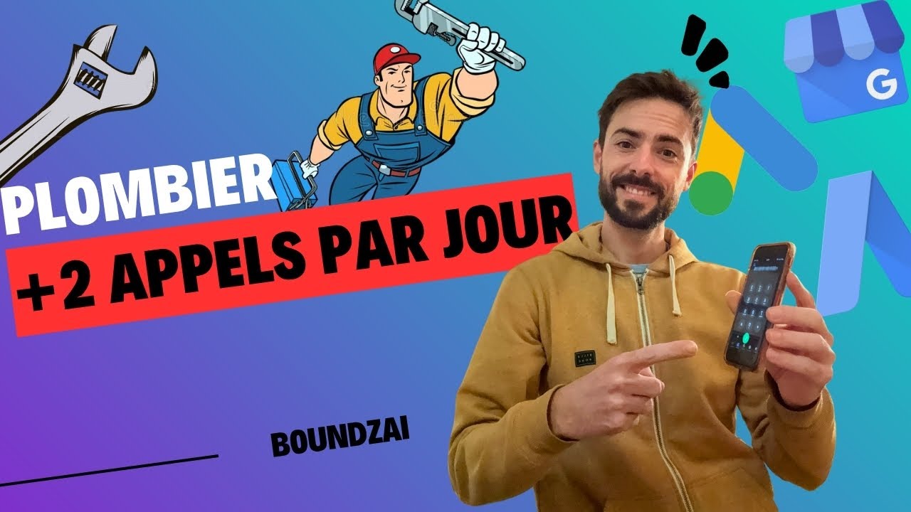 Google Ads : BTP +70 appels/mois avec cette méthode en 2025