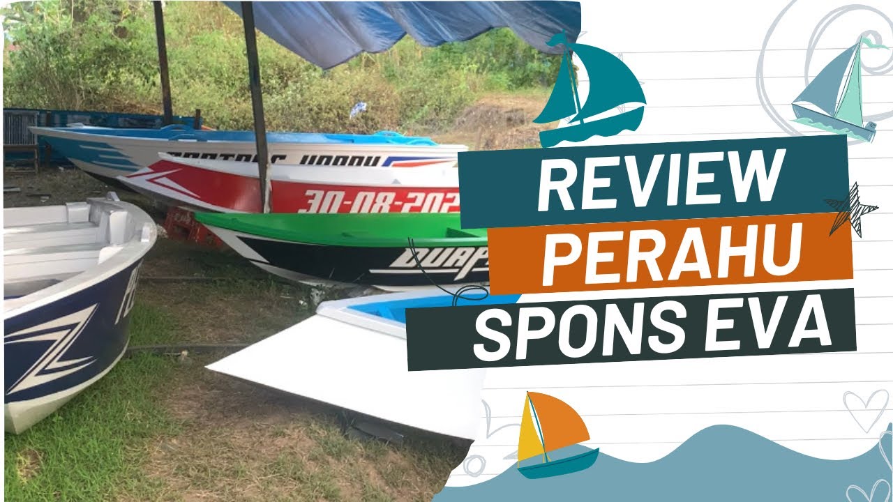 Perahu Spons Eva Murah tapi gak Murahan