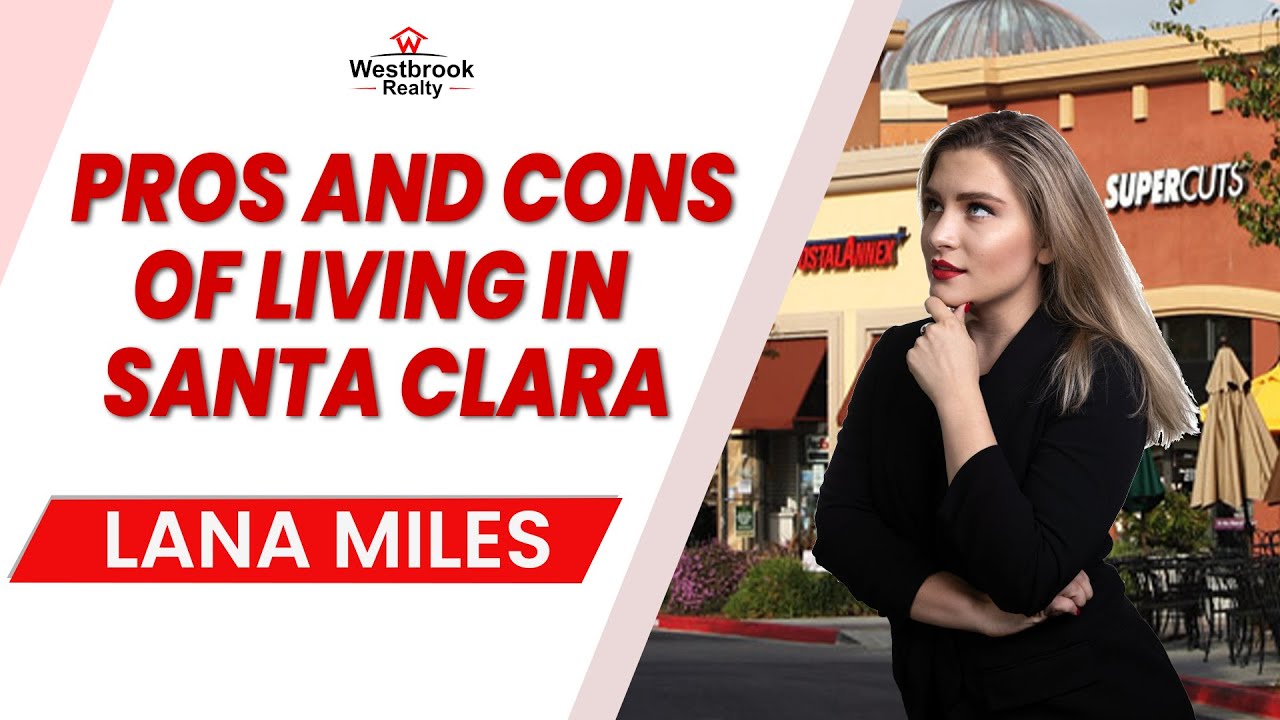Pros and cons of living in Santa Clara, CA