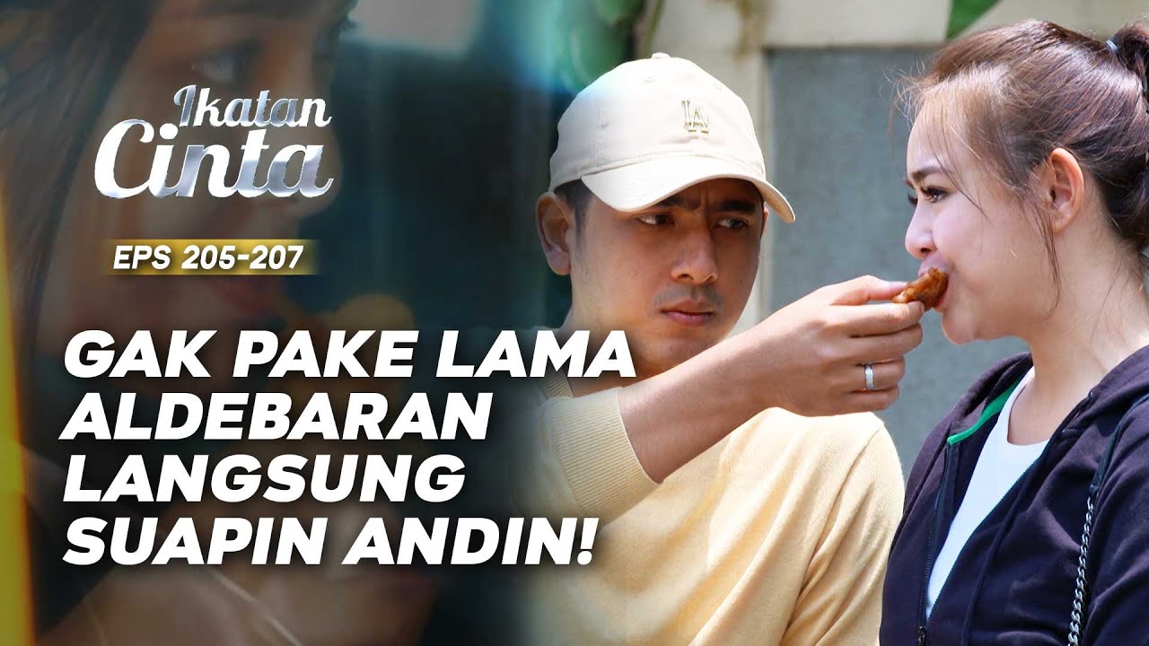 PEKA BANGET! Aldebaran Langsung Suapin Andin! | IKATAN CINTA | EPS.205-207 (6/17)