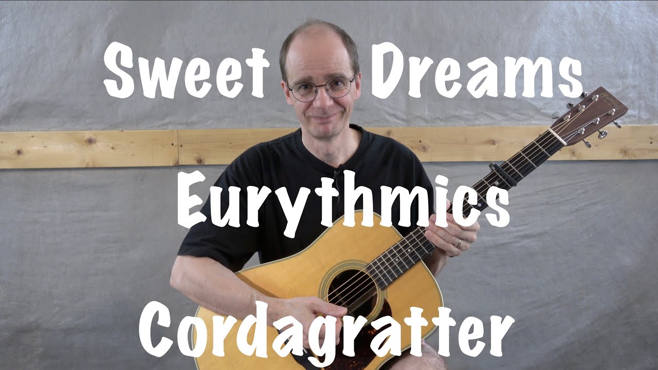Sweet Dreams - Eurythmics - Tuto guitare - Cordagratter
