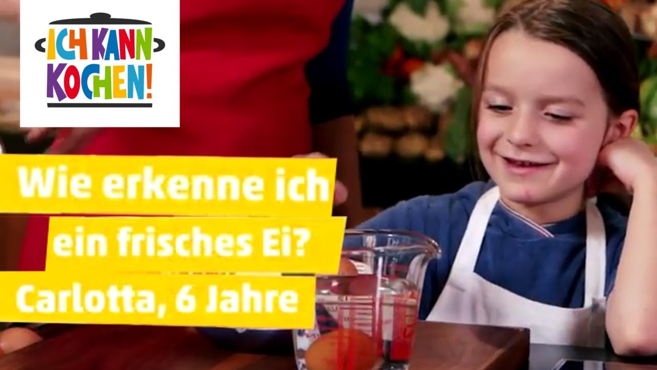 Wie erkenne ich ein frisches Ei? #8 K&uuml;chen-Einmaleins f&uuml;r Kinder mit Sarah Wiener | ICH KANN KOCHEN!
