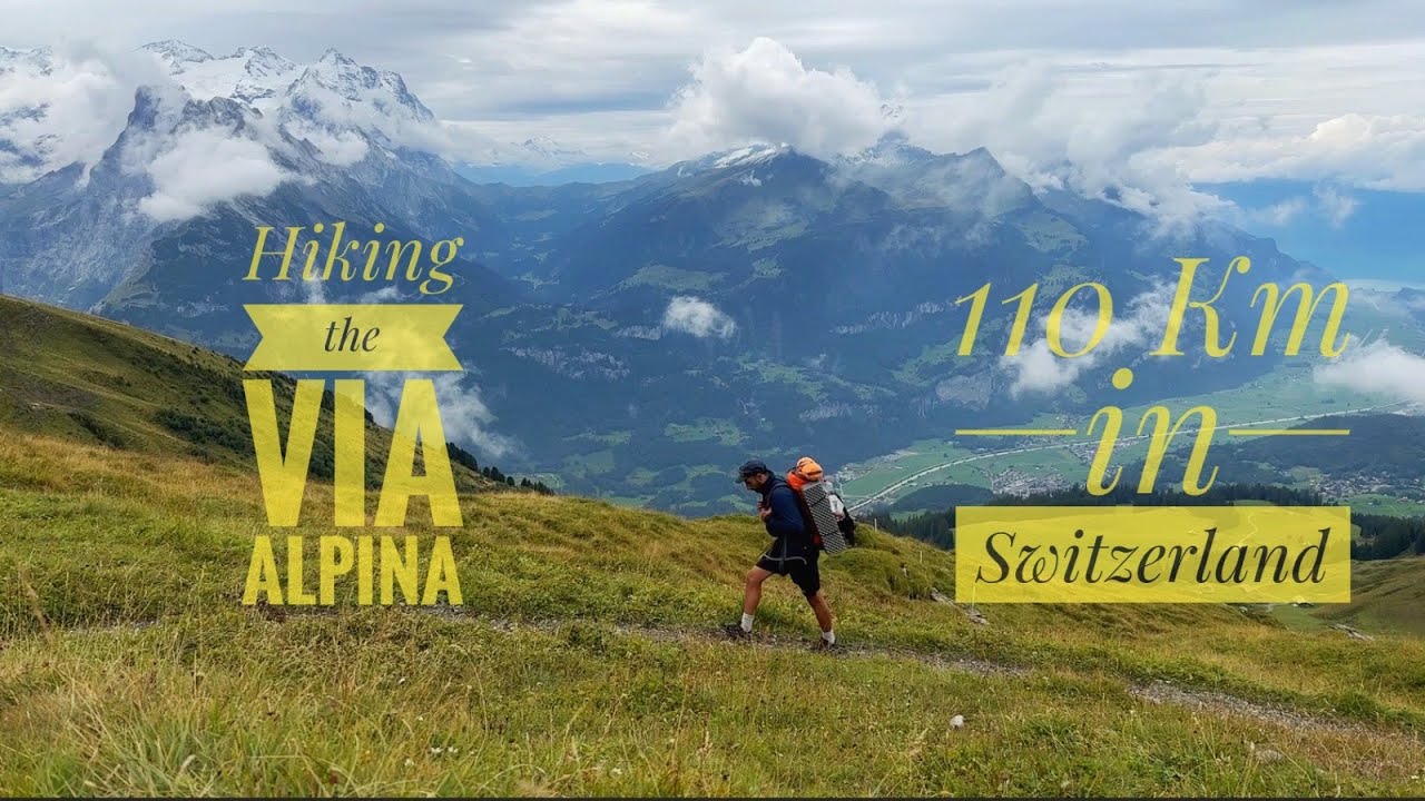 Hiking Alone 110km in Switzerland ⎮ Via Alpina