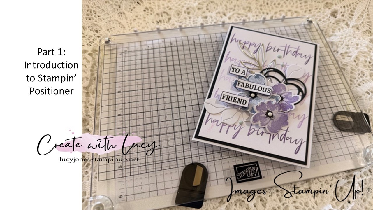 Stampin' Positioner - Part 1