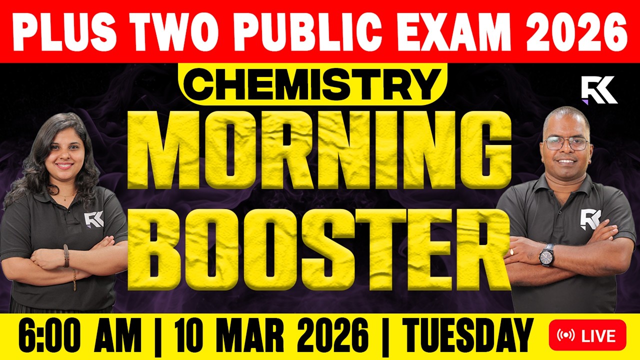 Plus Two Chemistry Public Exam | Morning Booster Quick Revision | RK Nex