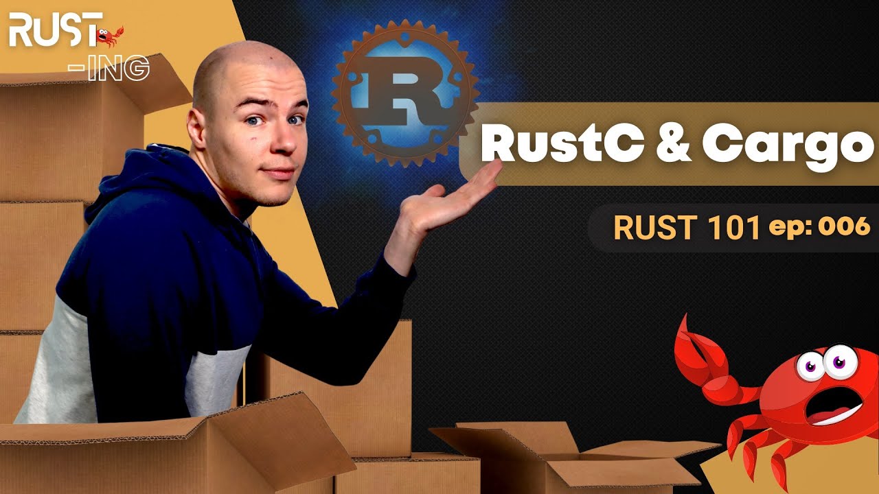 Rust101 - RustC and Cargo