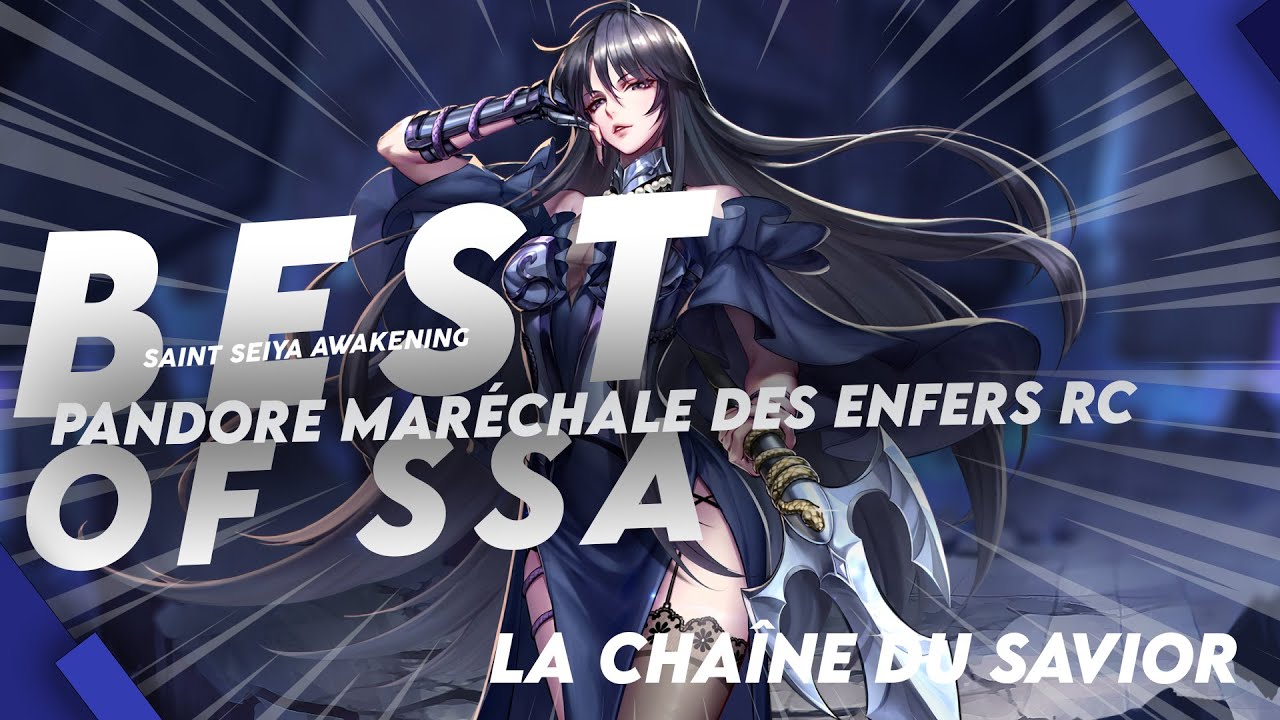 BEST OF SSA  PANDORE LC MARECHALE DES ENFERS RC #saintseiyaawakening #saintseiyakotz #ssakotz #ssa