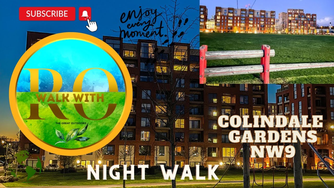 Night walk: COLINDALE GARDENS NW9