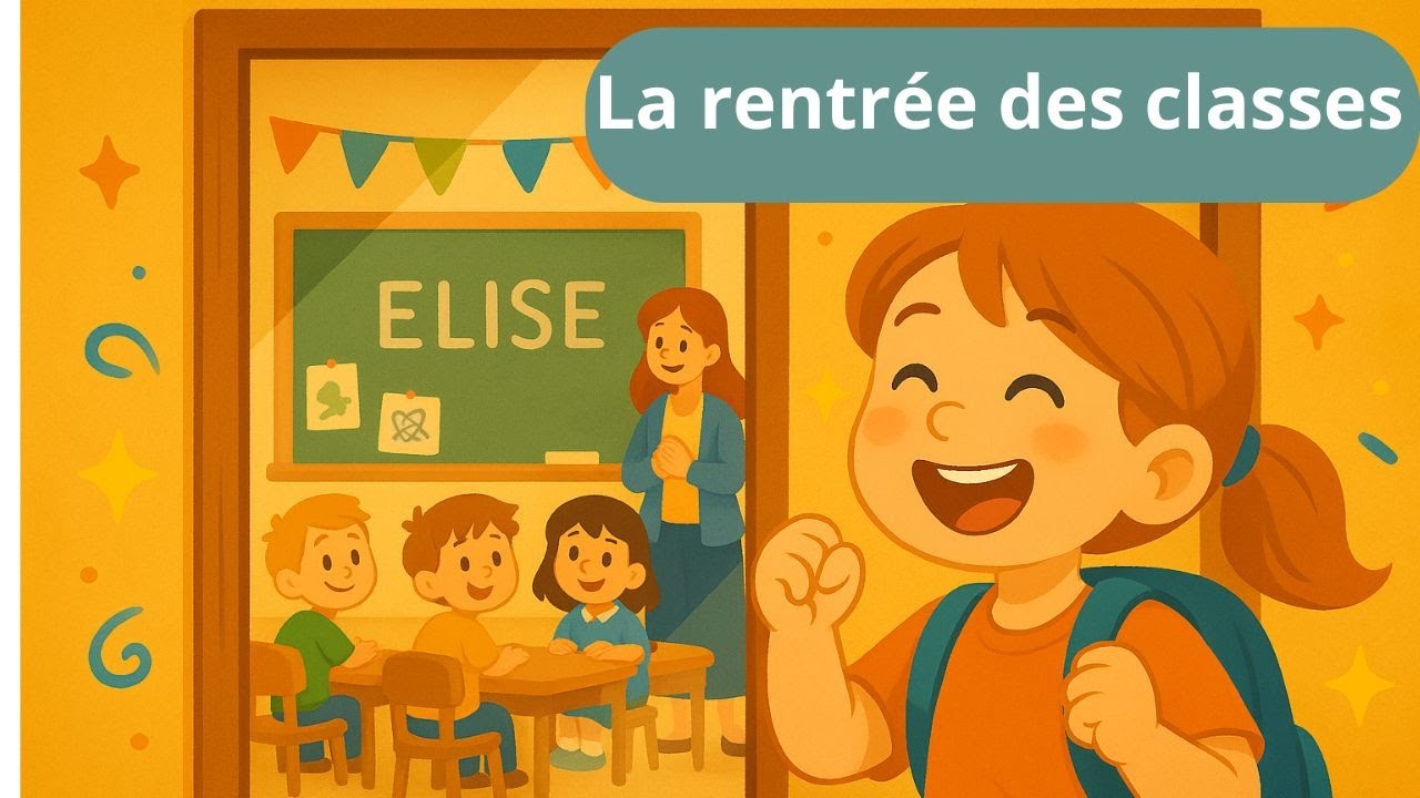 Histoire pour Enfant &ndash; La Rentr&eacute;e des Classes &ndash; Dessin Anim&eacute; en Fran&ccedil;ais