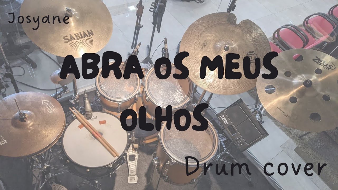 ABRA OS MEUS OLHOS/ Josyane/ drum cover 🔥🎧🎧🥁🔥#bateria  #dirilcymbals #zeuscymbals @MapexDrumsUSA
