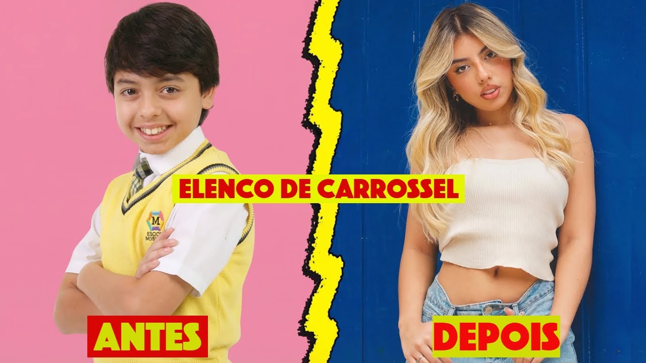 Elenco de carrossel em 2026: antes e depois dos atores