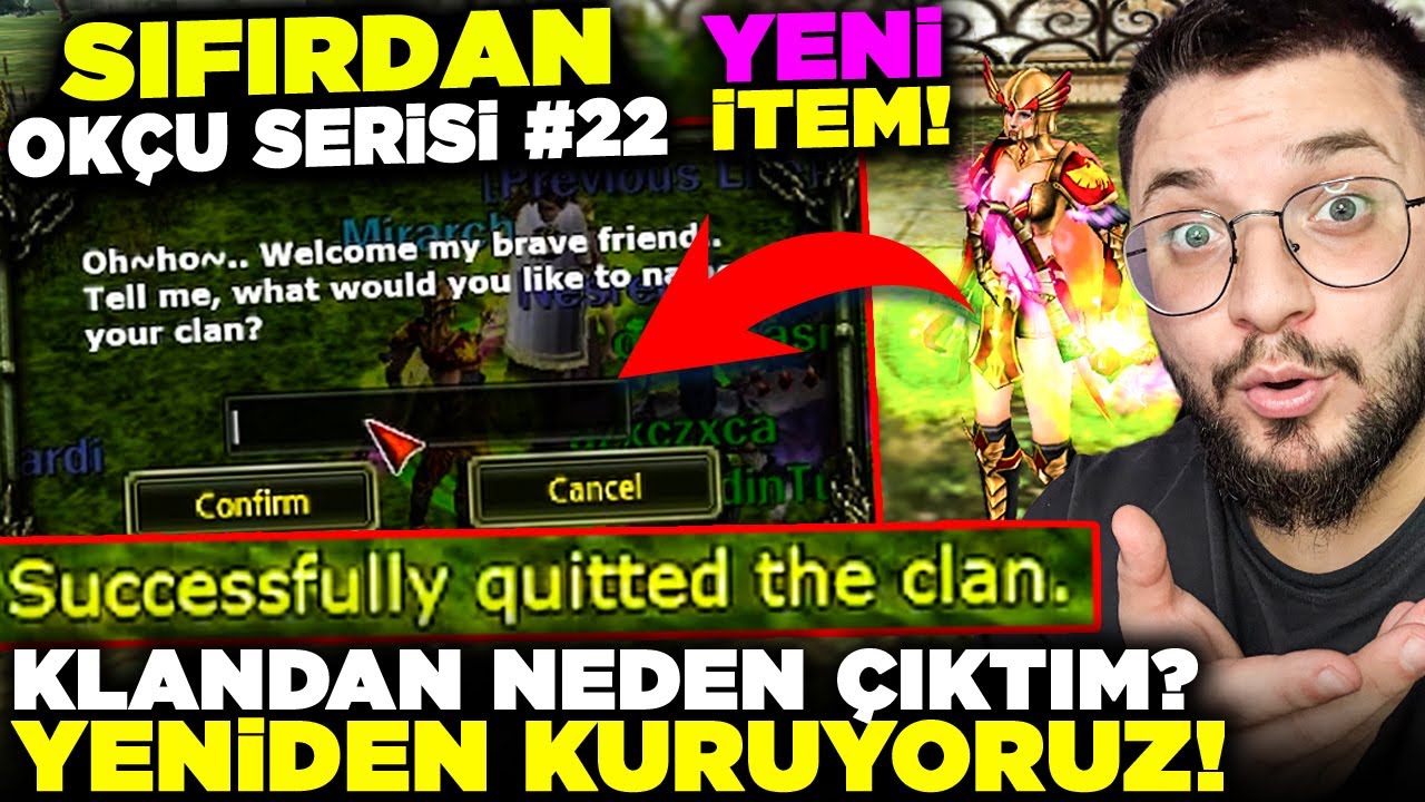 KLANDAN ÇIKTIM! YENİ EKİP KURUYORUZ! YENİ İTEM KOYDUK! | SIFIRDAN OKÇU SERİSİ #22 | Knight Online