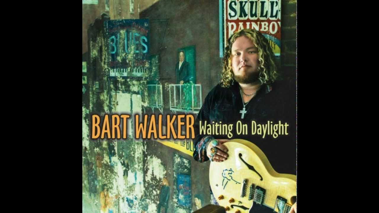 Bart Walker - Whippin Post