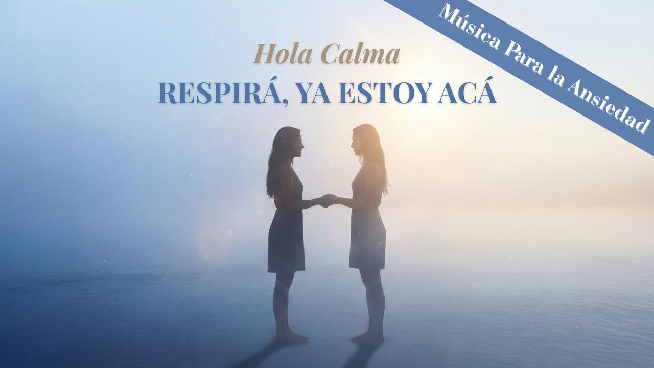 Hola Calma - Respirá... yo estoy acá | Pop Medicina™ para soltar el Miedo