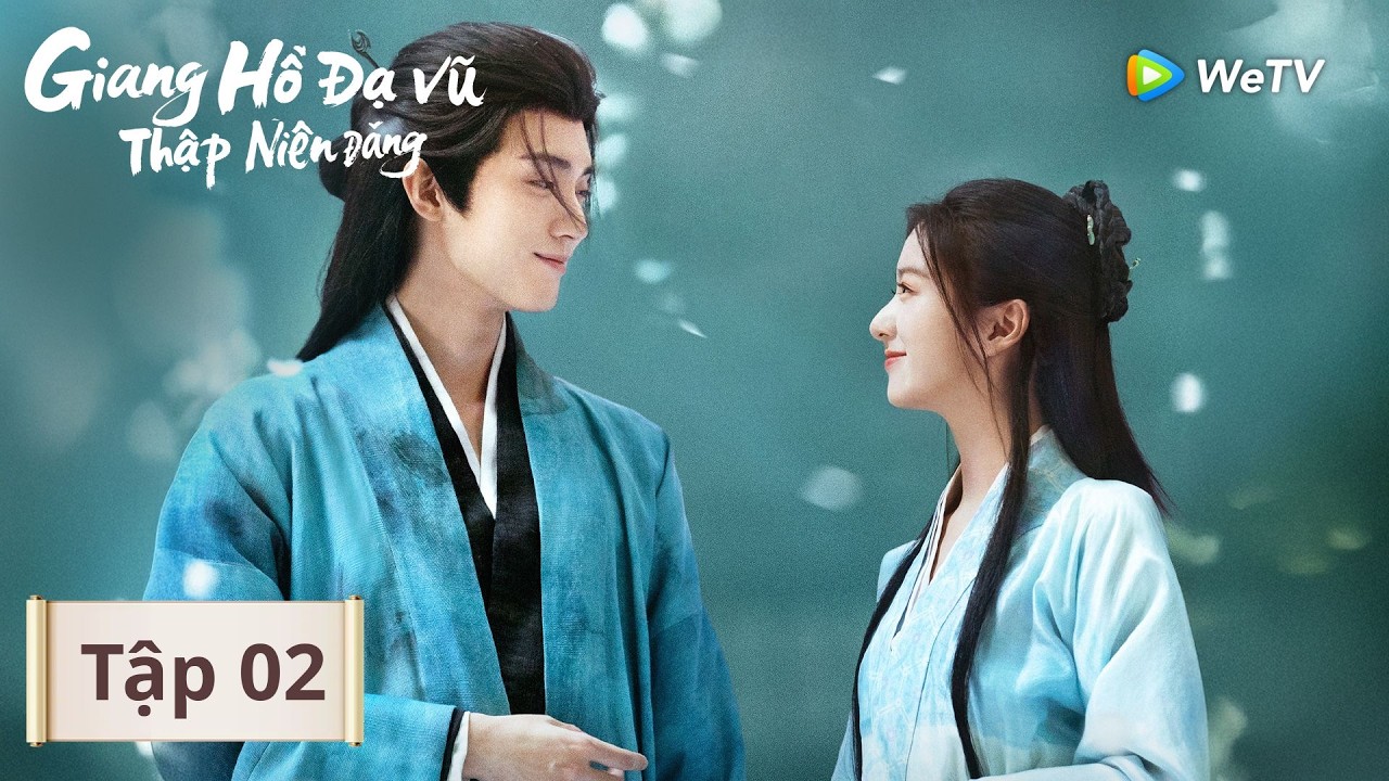 VIETSUB | Giang Hồ Dạ Vũ Thập Niên Đăng | Tập 02 | Chu Dực Nhiên, Bao Thượng Ân | We TV