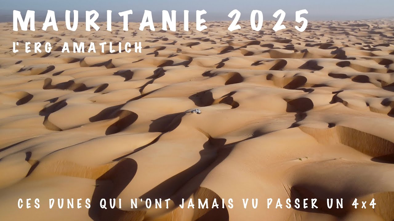 Ep. 1/3 Première traversée 4x4 de l'erg Amatlich via la dune d'Azoueïga. Sahara Mauritanie en 2cv.