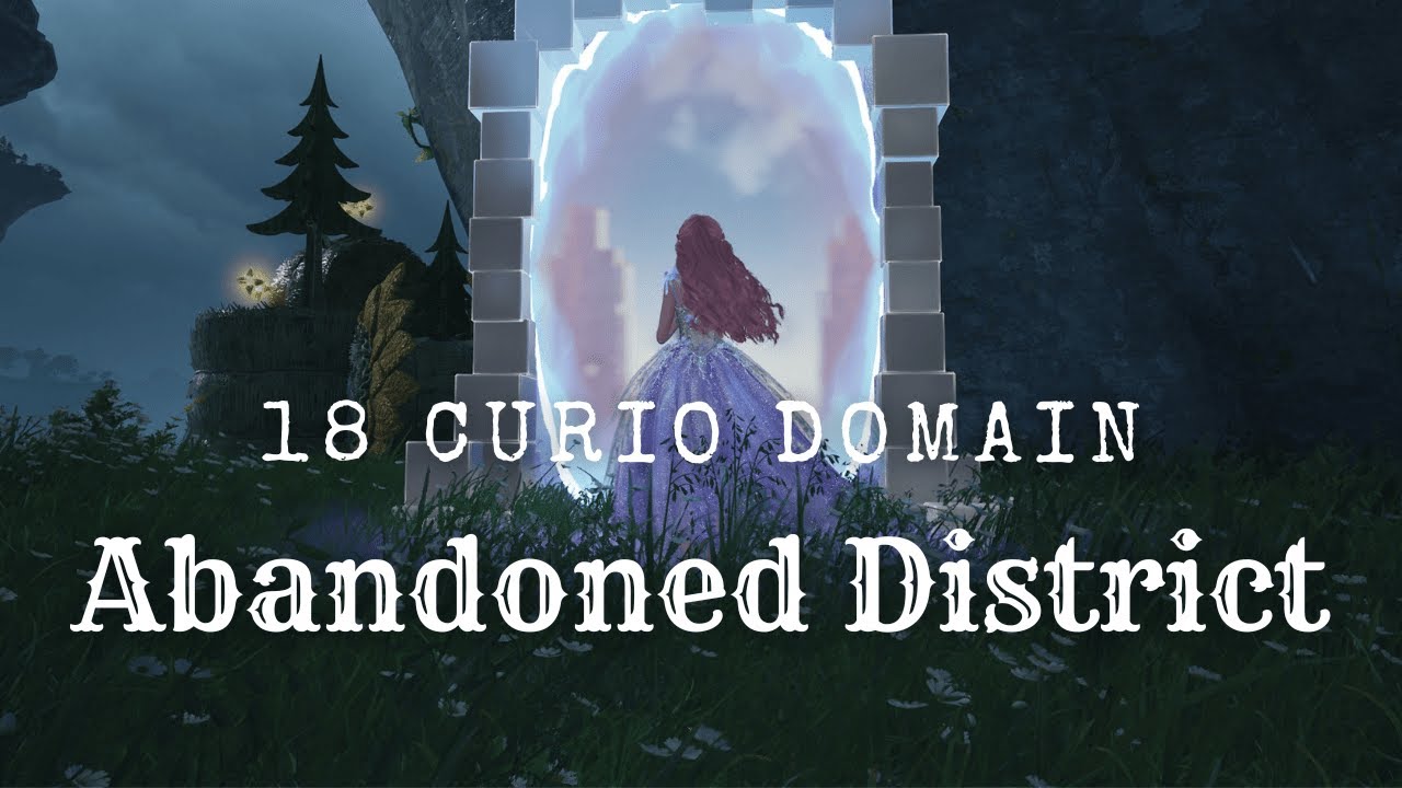 [Infinity Nikki] Curio Domain - Abandoned District