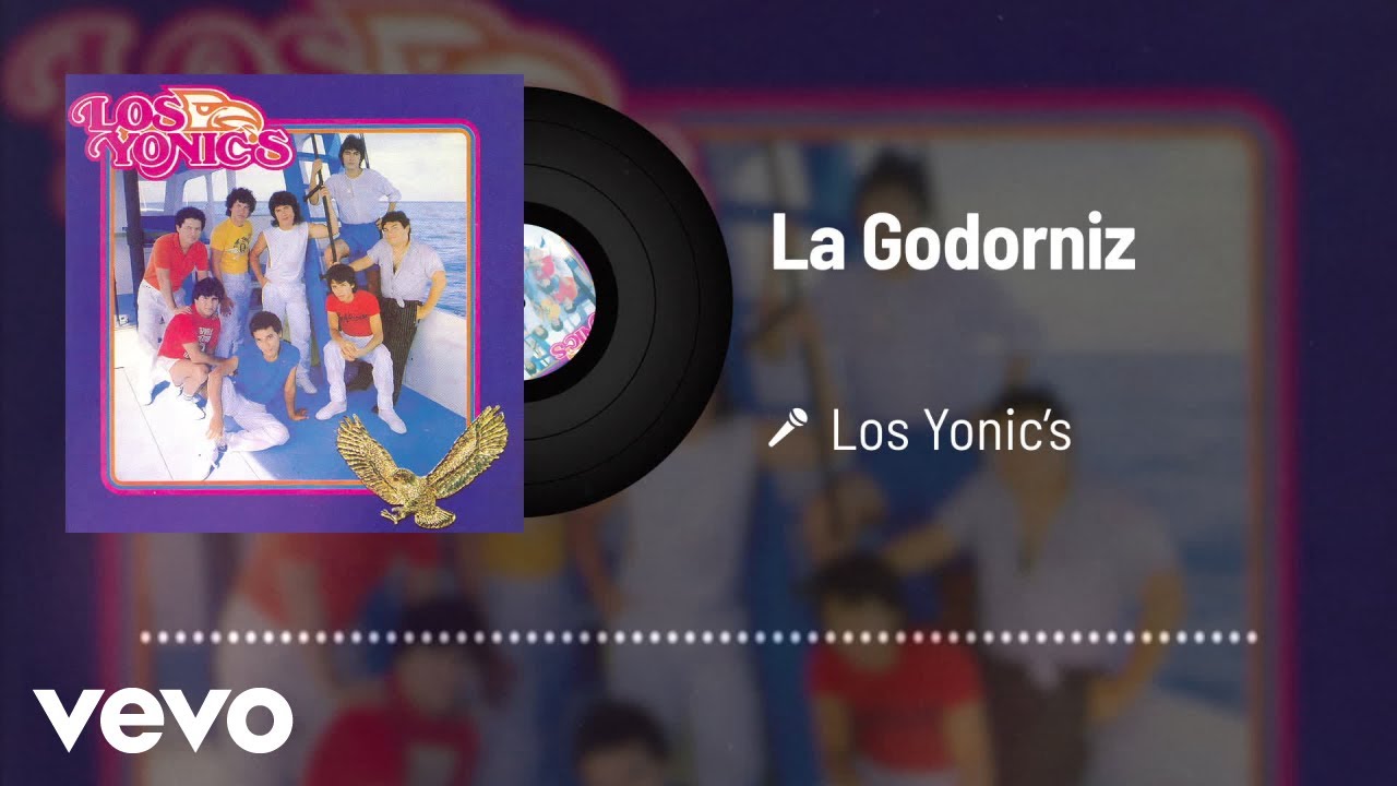 Los Yonic's - La Godorniz (Audio)
