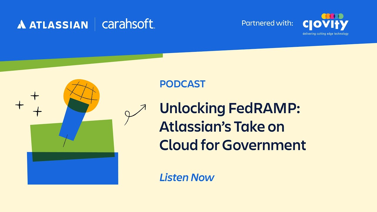 Unlocking FedRAMP with Atlassian Government Cloud (Preview)