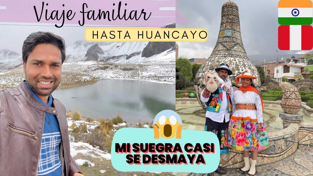 FUIMOS A HUANCAYO 🇵🇪Y LE DIO MAL DE ALTURA A MI SUEGRA HINDÚ😱~ usaron ropa tradicional !!
