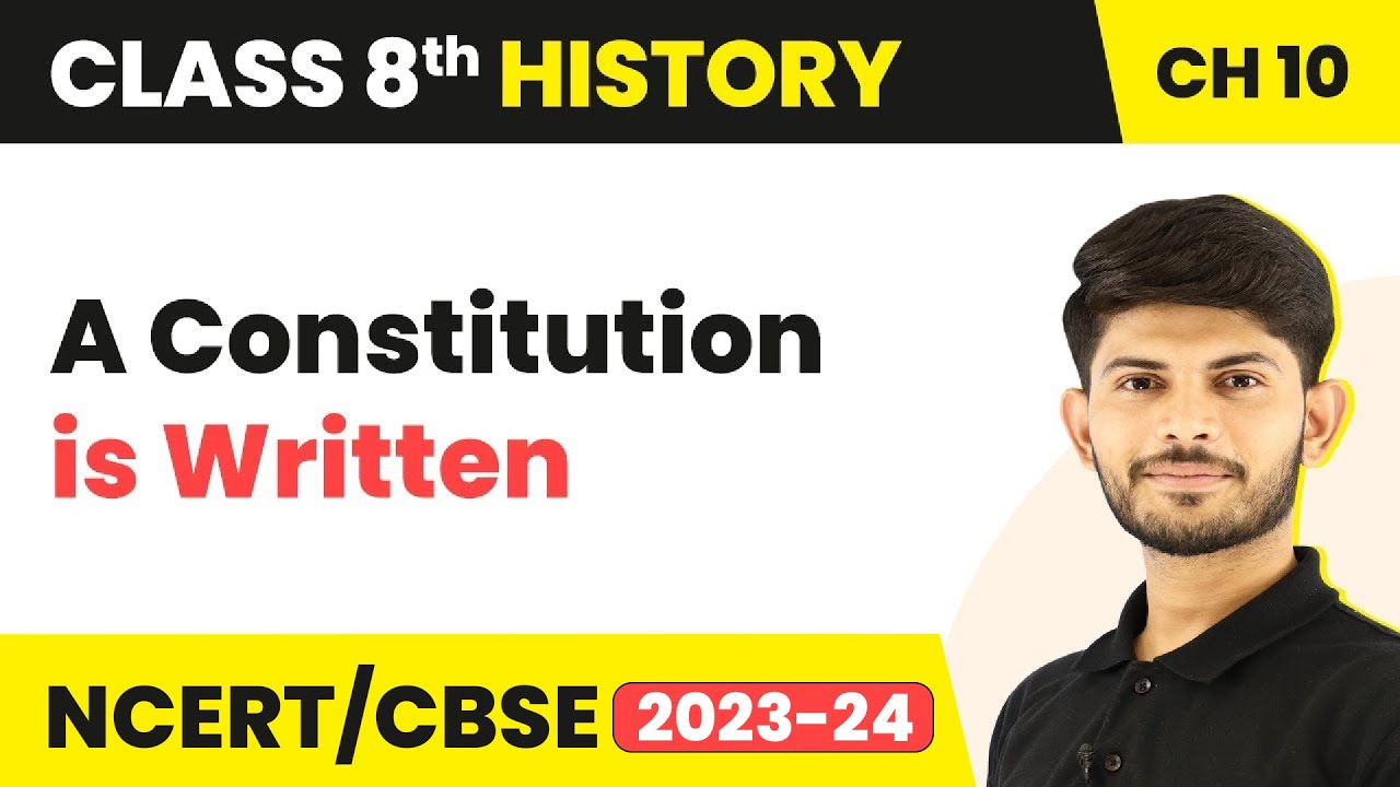 A Constitution is Written - India After Independence | Class 8 History Chapter 10