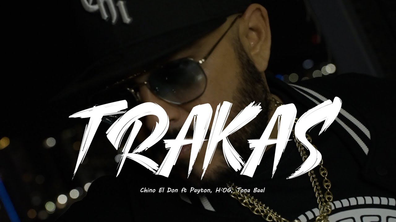 Chino El Don - Trakas (Video Oficial )
