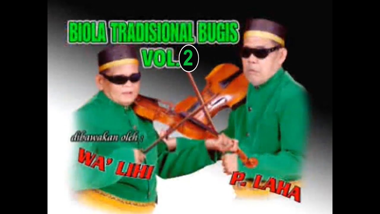 BIOLA TRADISIONAL BUGIS LAHA & LIHI VOL 2