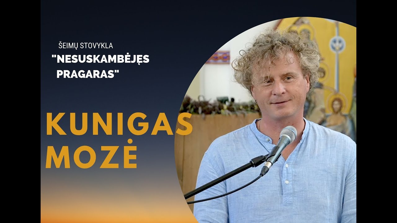 Kun. Mozė: 