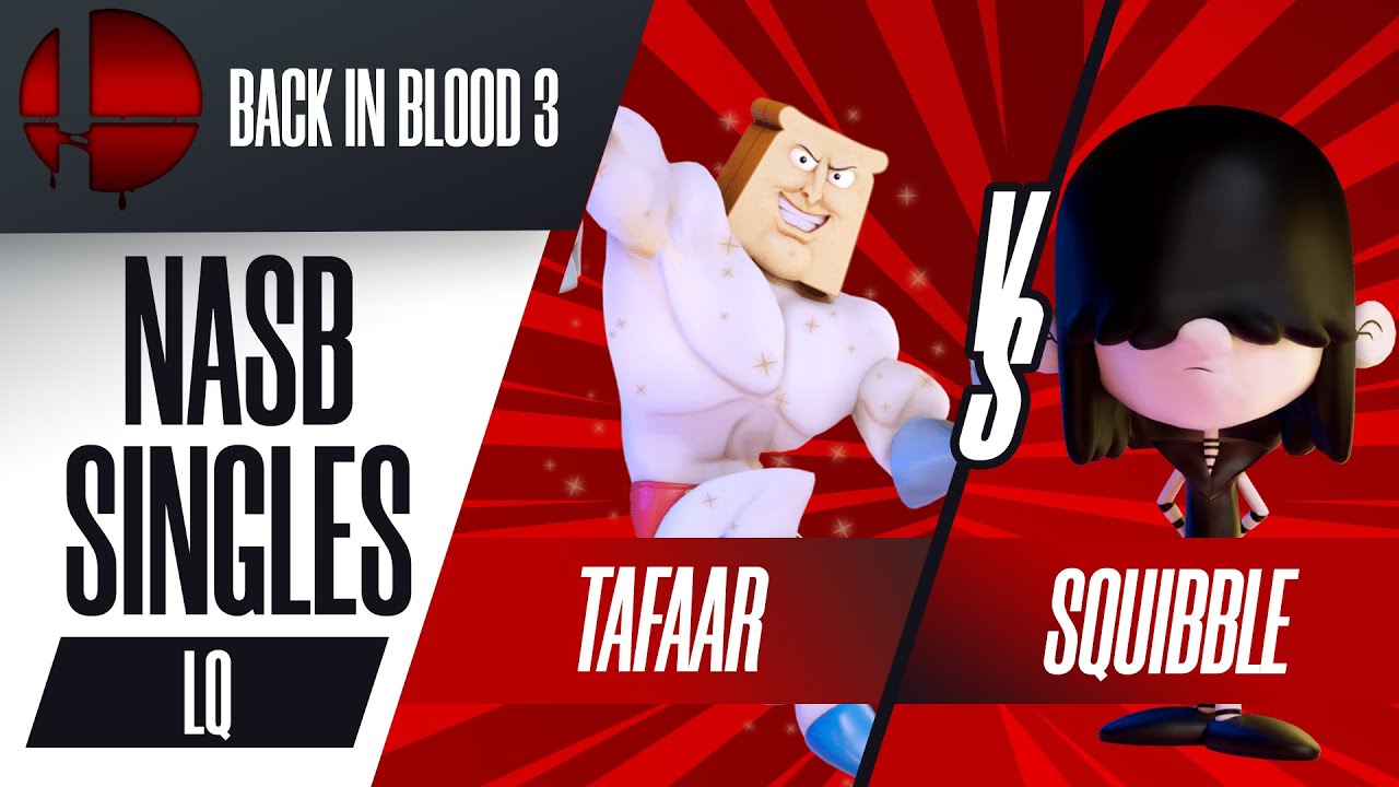 Tafaar vs. Squibble - NASB Singles Losers Quarters - Back in Blood 3