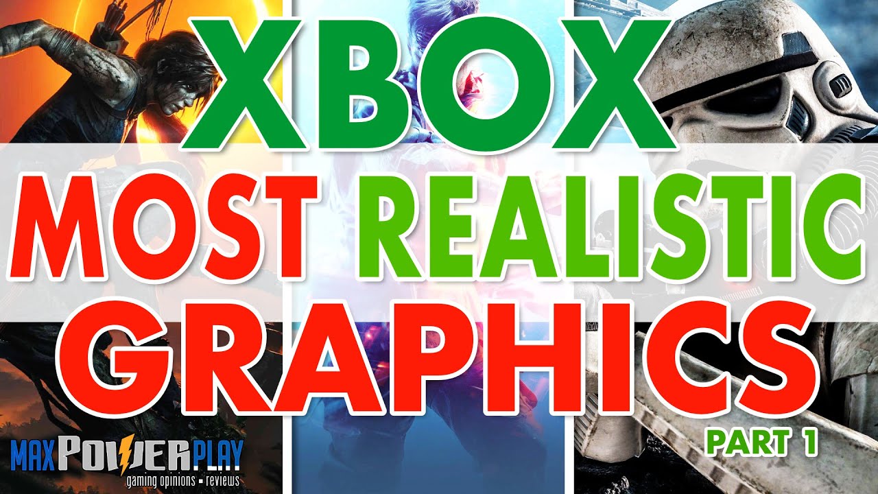 Xbox Most Realistic Graphics | Enhanced Games & Backwards Compatible | Xbox Series X | Xbox Series S