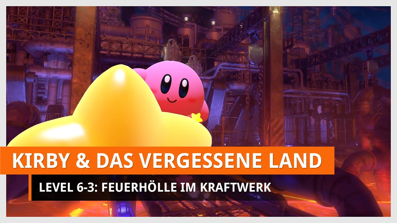 Kirby und das vergessene Land: Feuerhölle im Kraftwerk (Alle Missionen & Waddle-Dee-Fundorte)