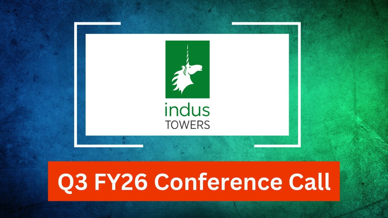 Indus Towers Q3 FY26 Concall: 5G Rollout Acceleration and Receivables Recovery