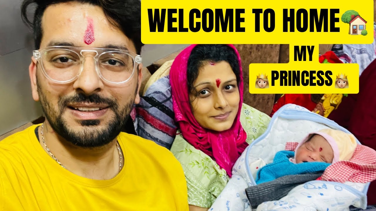 Welcome To Home My Princess👸🏼, Meri betiyan, family vlogs, Nitin selfmade vlogs