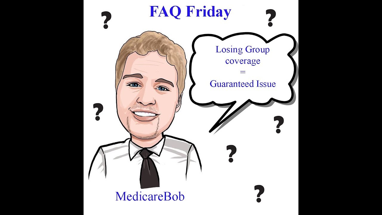 Medicare Guaranteed Issue - Guaranteed Issue Rights (Medicare Supplemental Insurance)