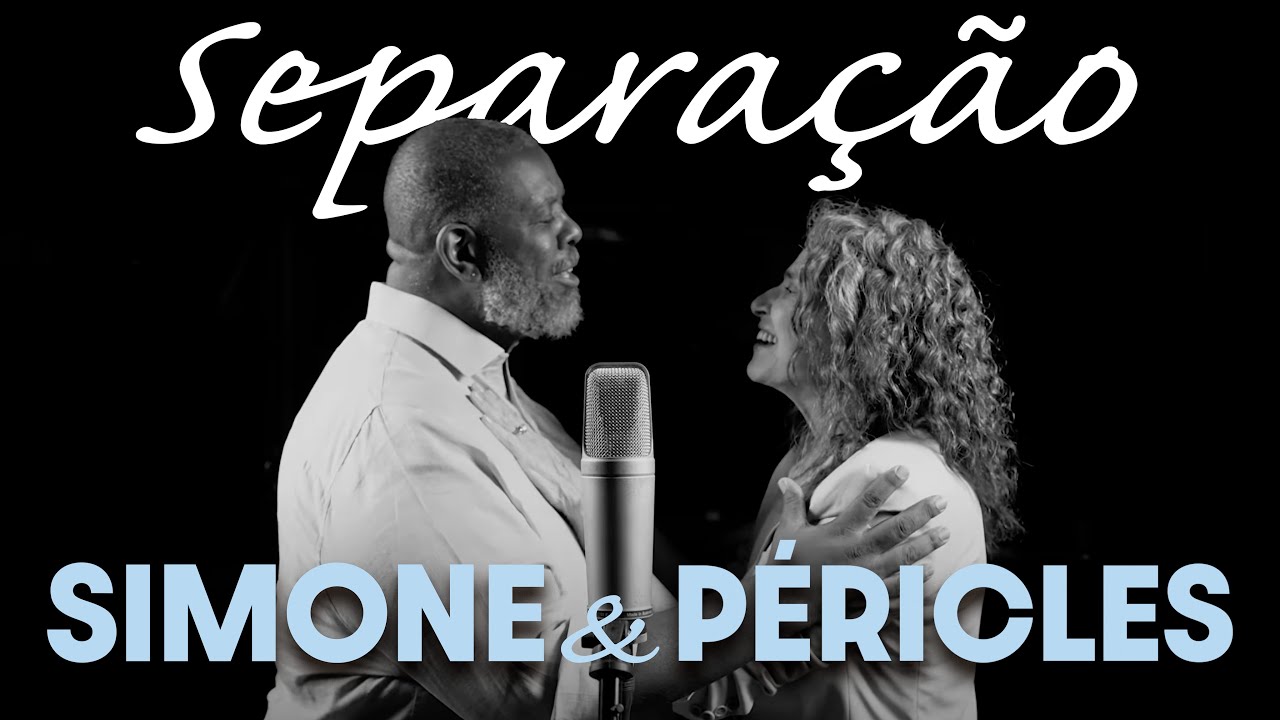Simone Feat. Péricles | Separação