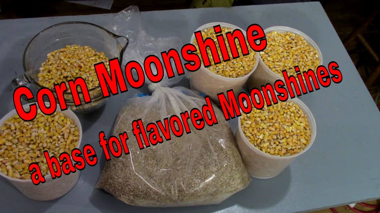 E247 How to make  corn moonshine a base for flavored moonshines