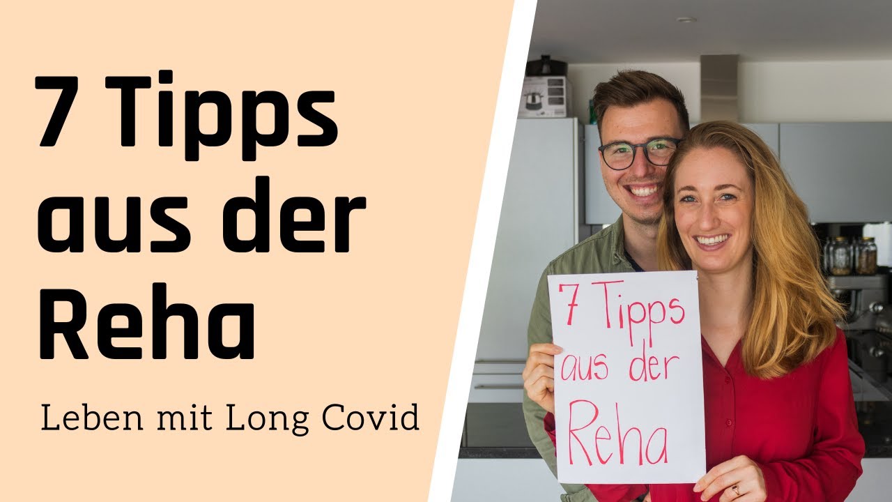 7 Tipps aus der Reha - Leben mit Long Covid