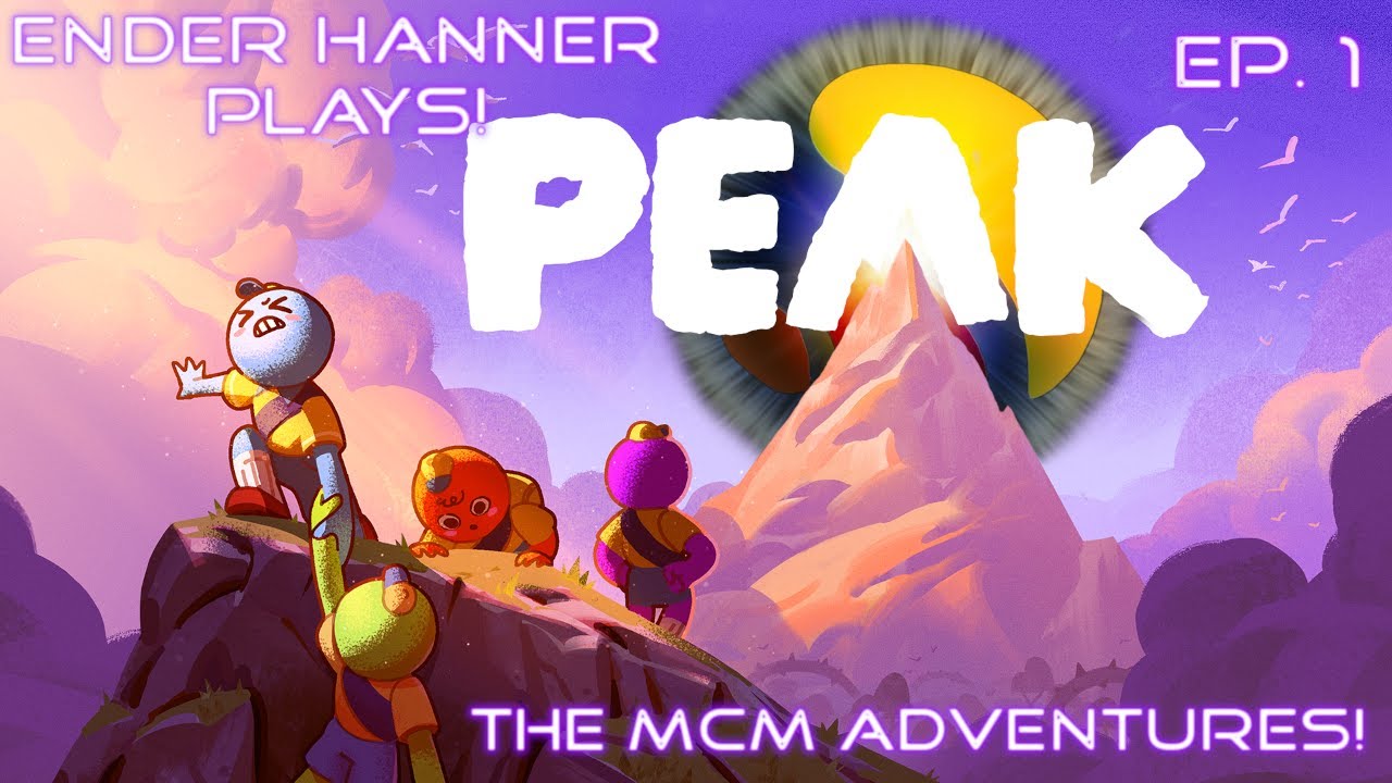 Peak - The MCM Adventures! EP 1