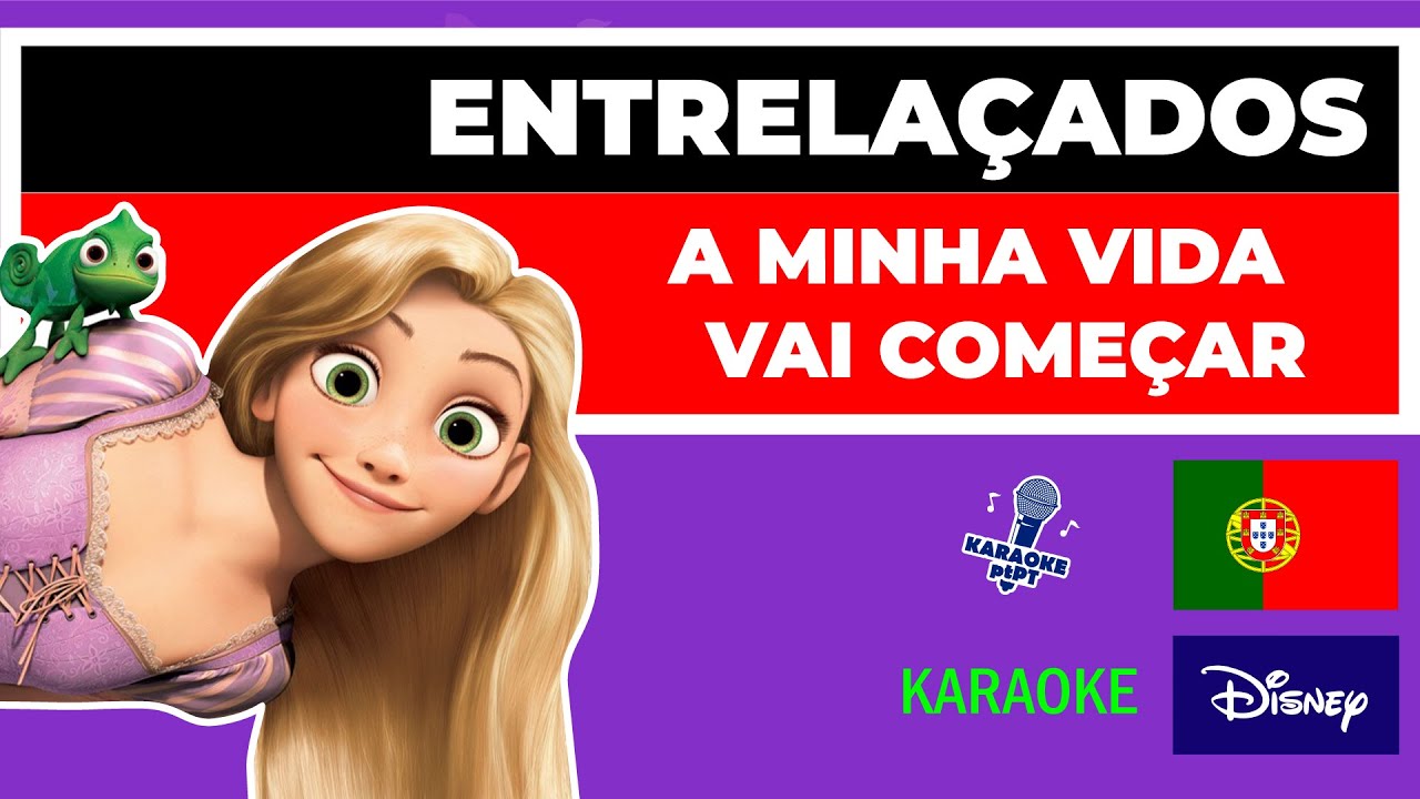 Entrelaçados - A Minha Vida Vai Começar | Karaoke pt PT